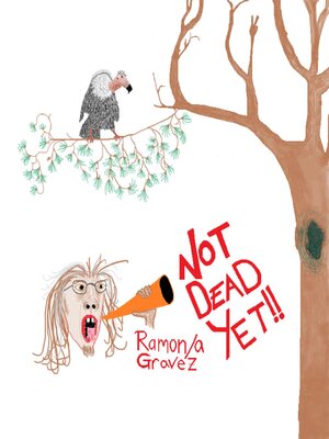 cover image of Not Dead Yet!!